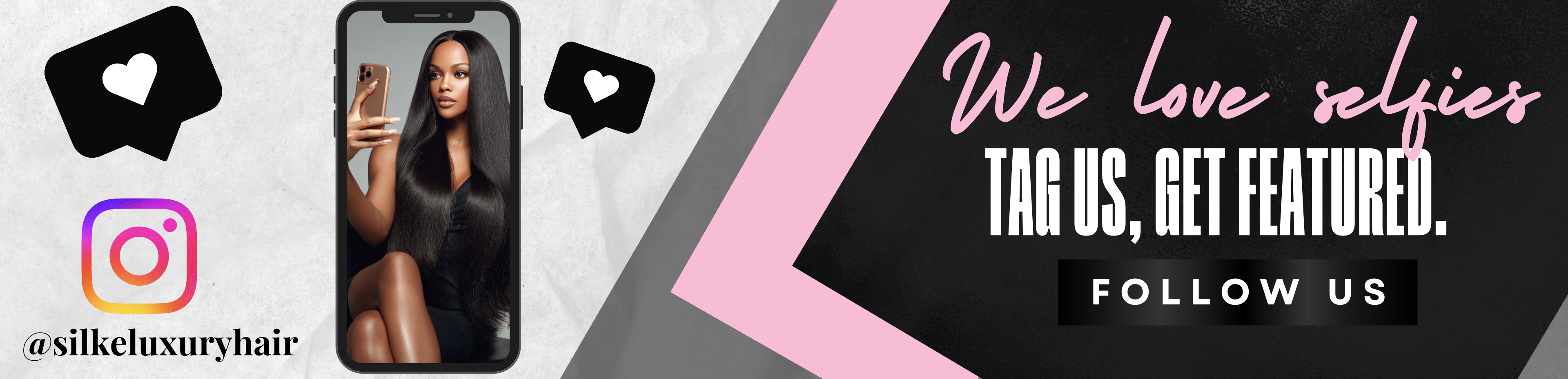 Follow Silkeluxuryhair on Instagram banner. We love selfies, tag us, get featured. Follow up